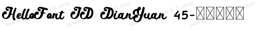 HelloFont ID DianYuan 45字体转换